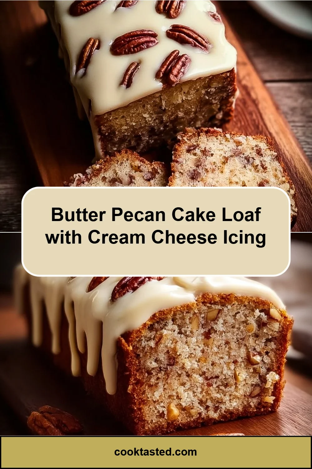 Butter Pecan Cake Loaf with Cream Cheese Icing