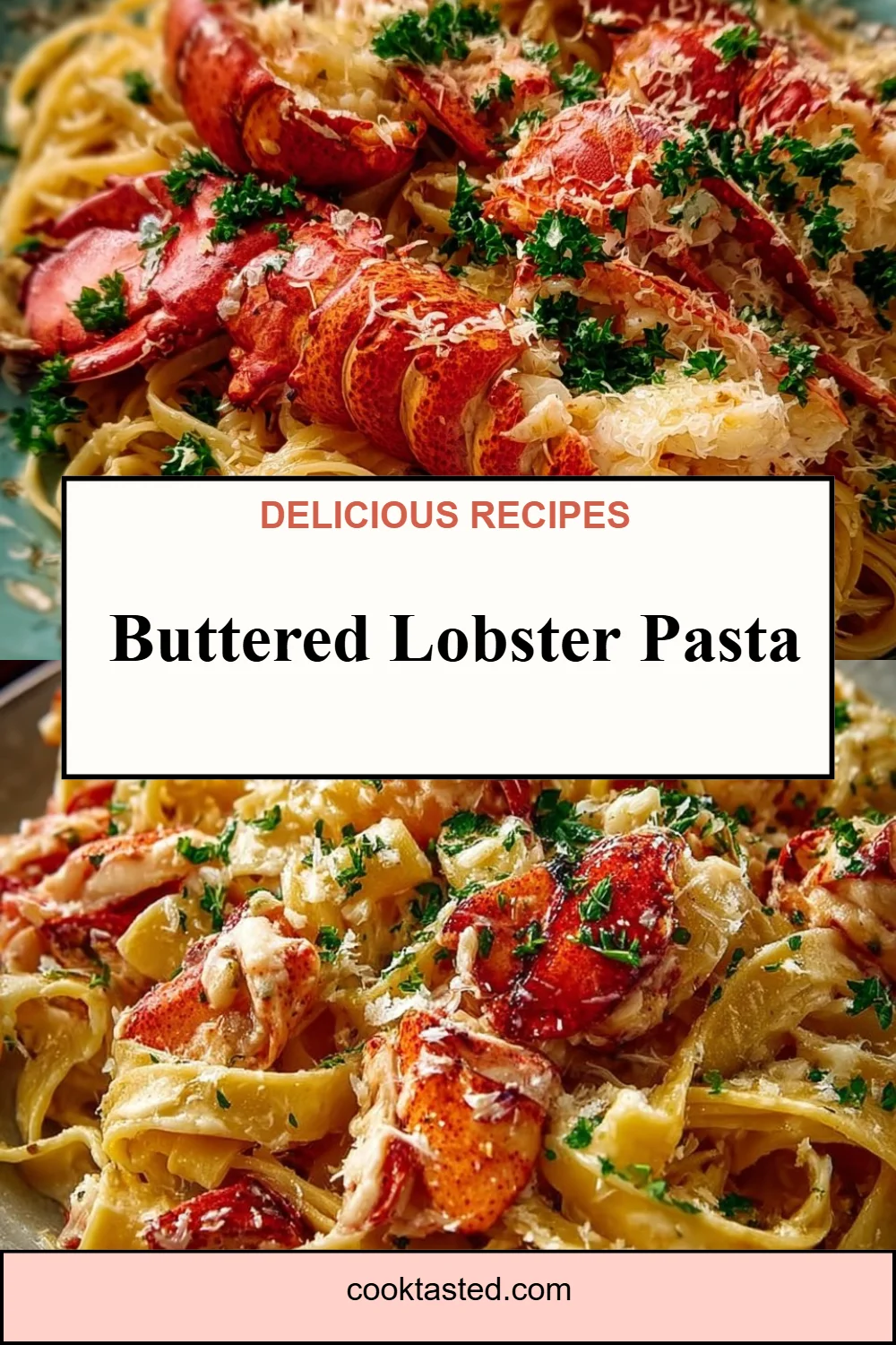 Buttered Lobster Pasta