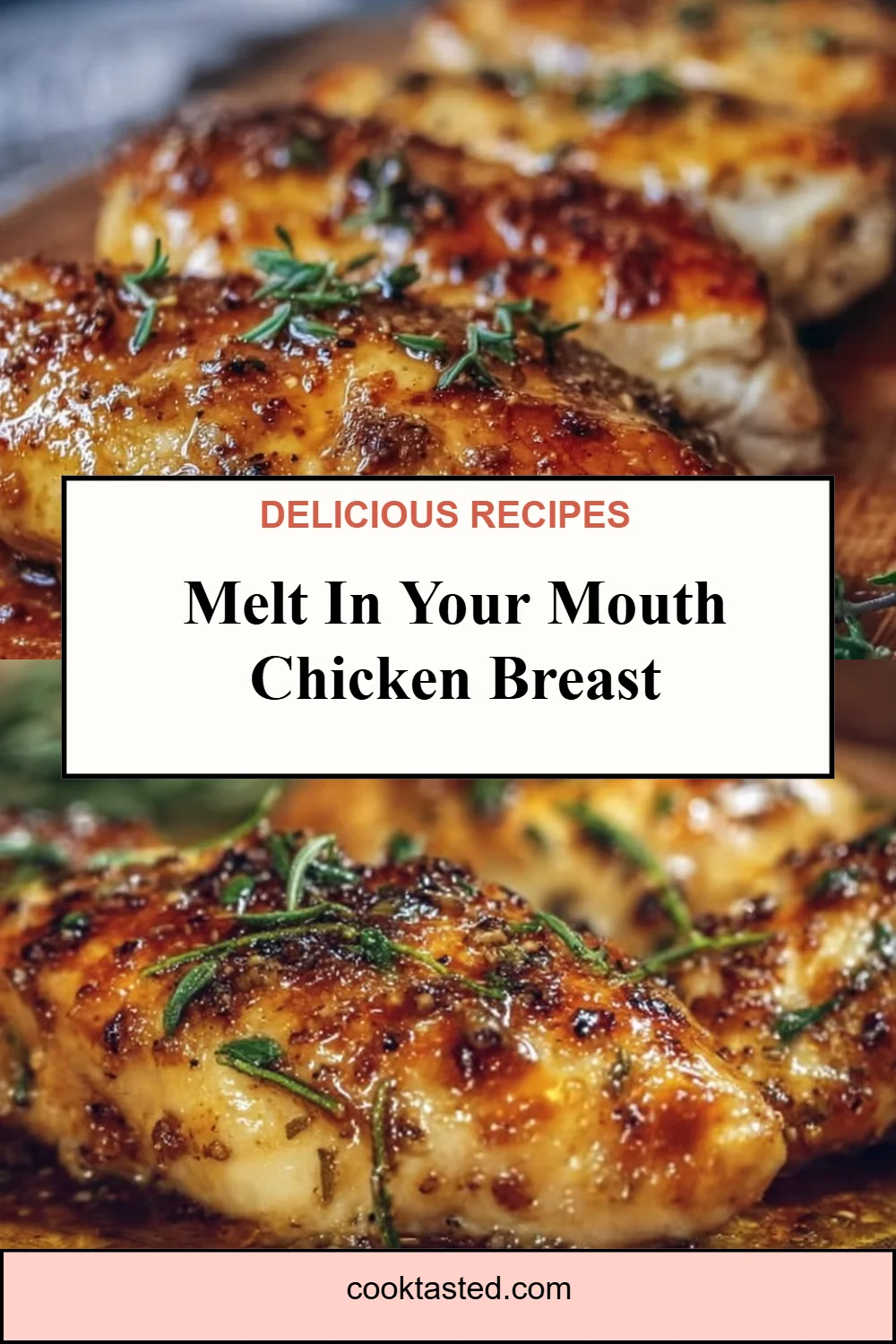 Melt In Your Mouth Chicken Breast