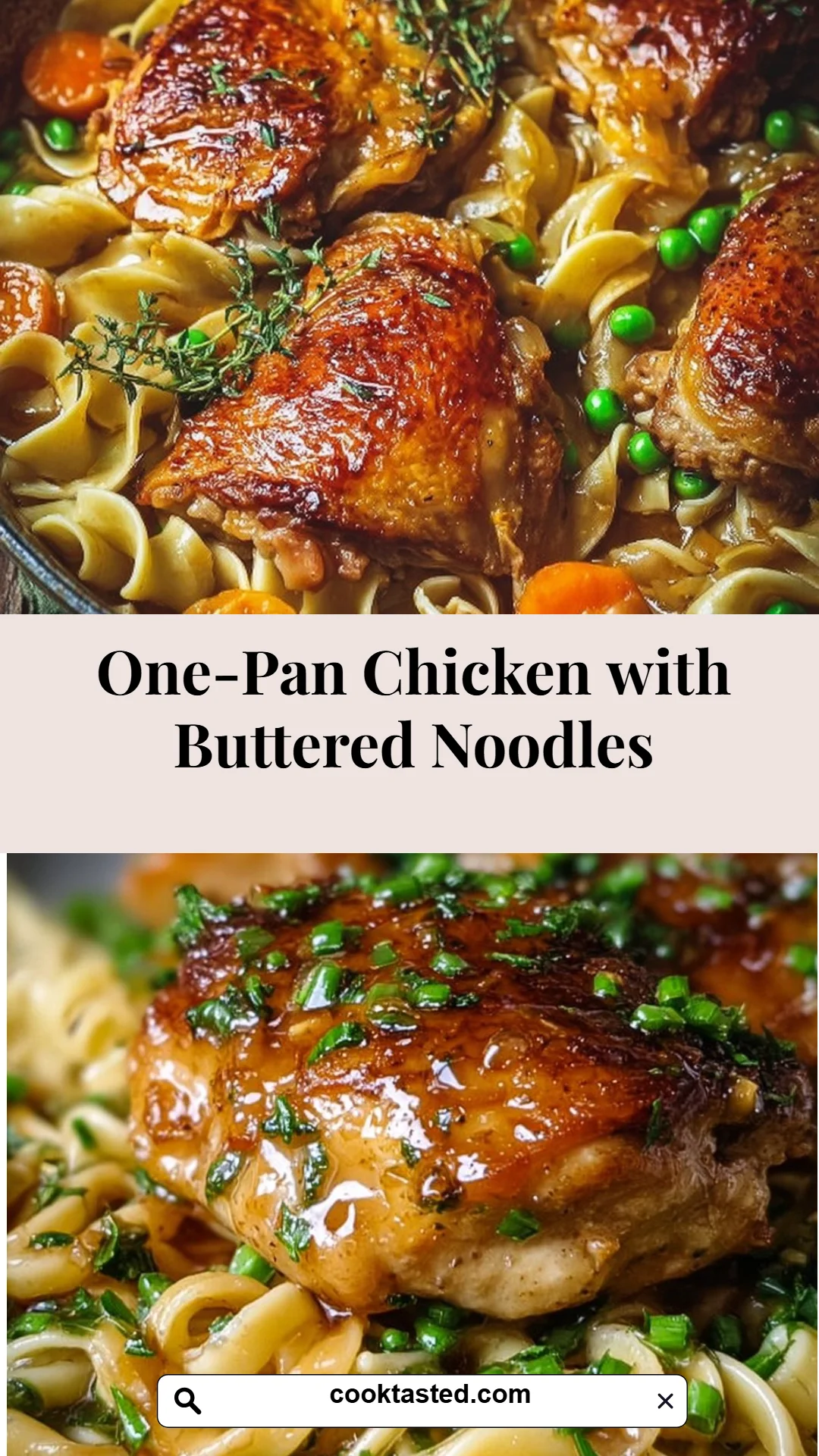 One-Pan Chicken with Buttered Noodles