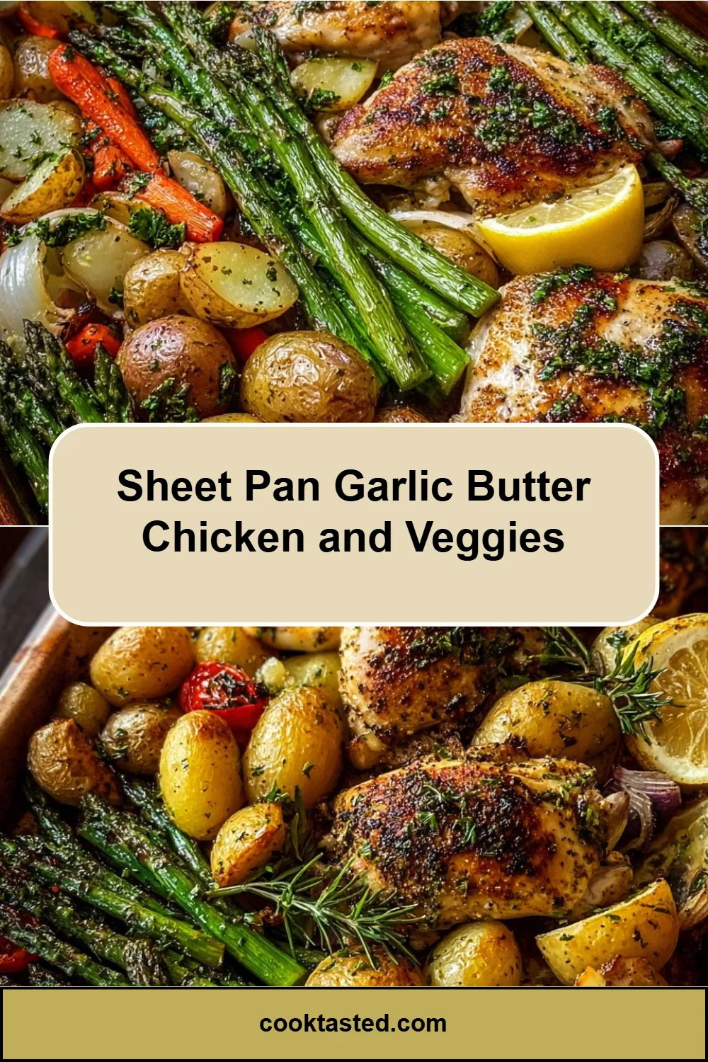 Sheet Pan Garlic Butter Chicken and Veggies