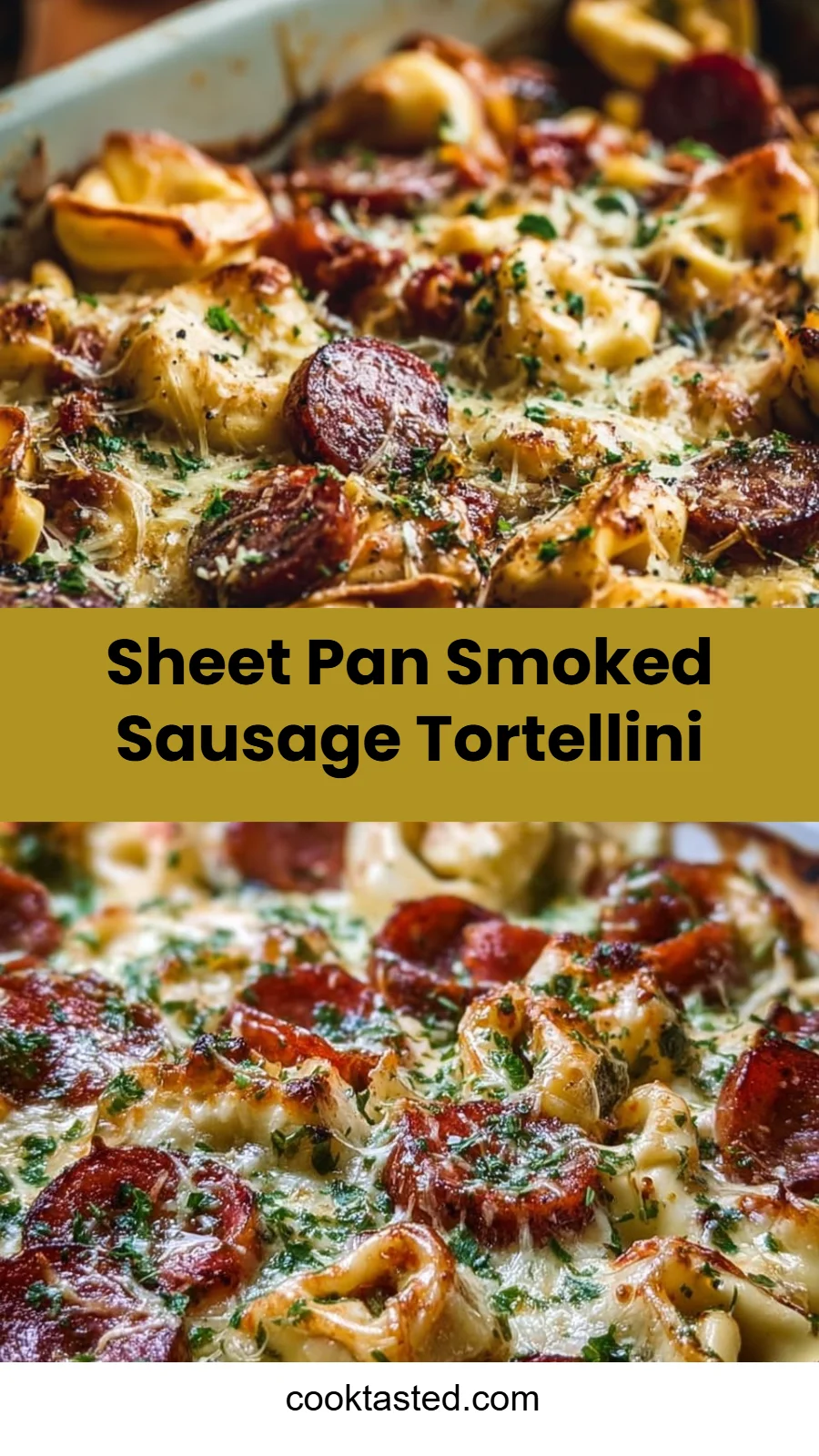 Sheet Pan Smoked Sausage Tortellini