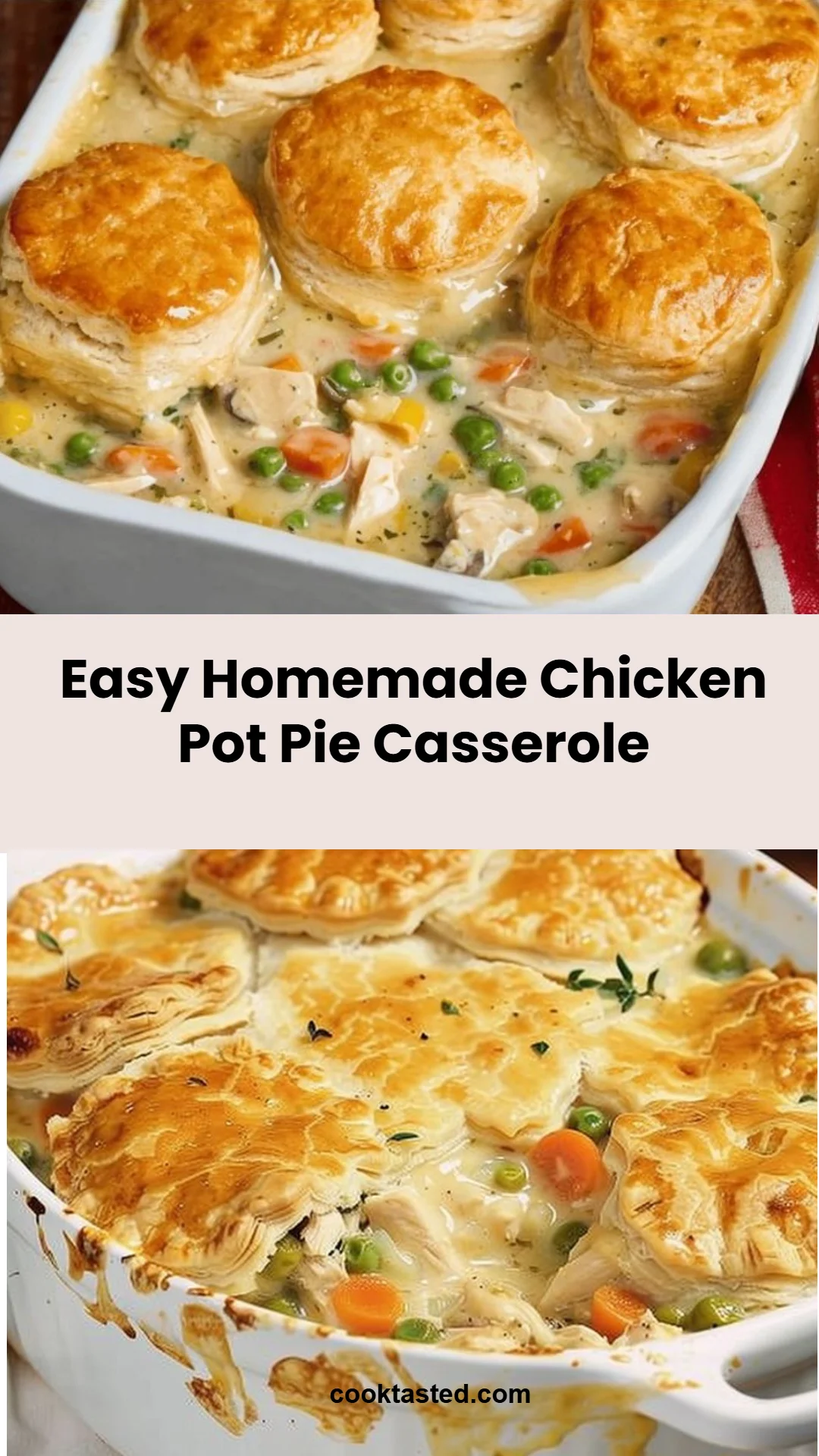 Easy Homemade Chicken Pot Pie Casserole