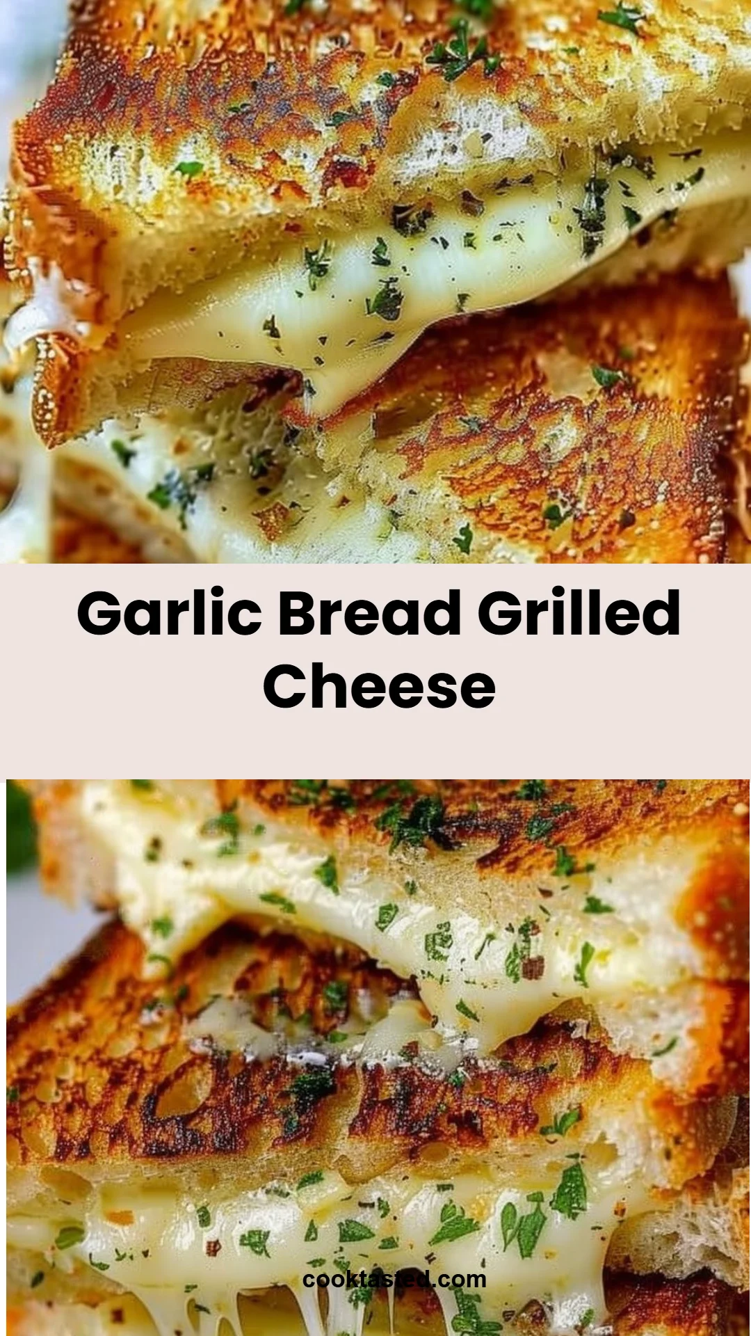 Garlic Bread Grilled Cheese
