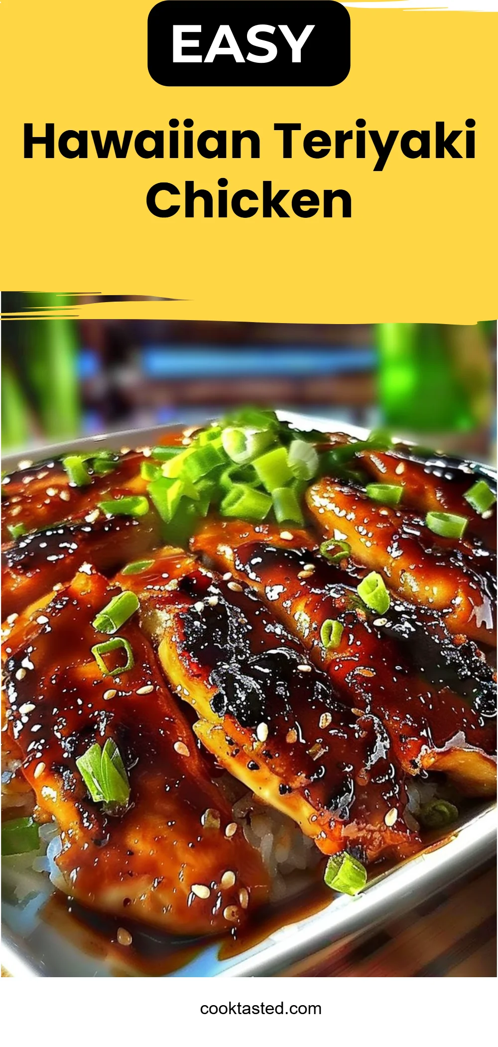 Hawaiian Teriyaki Chicken
