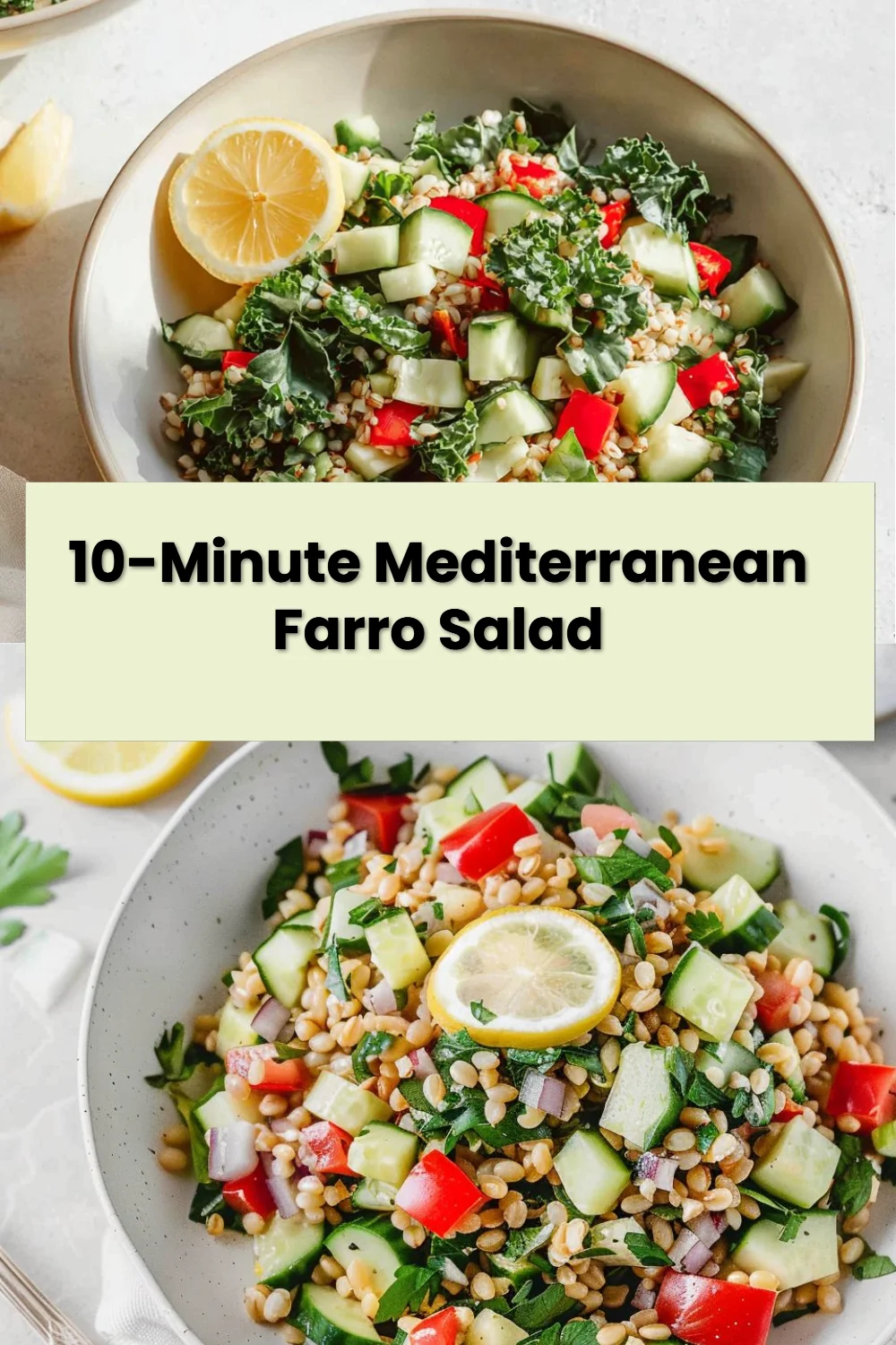 10-Minute Mediterranean Farro Salad