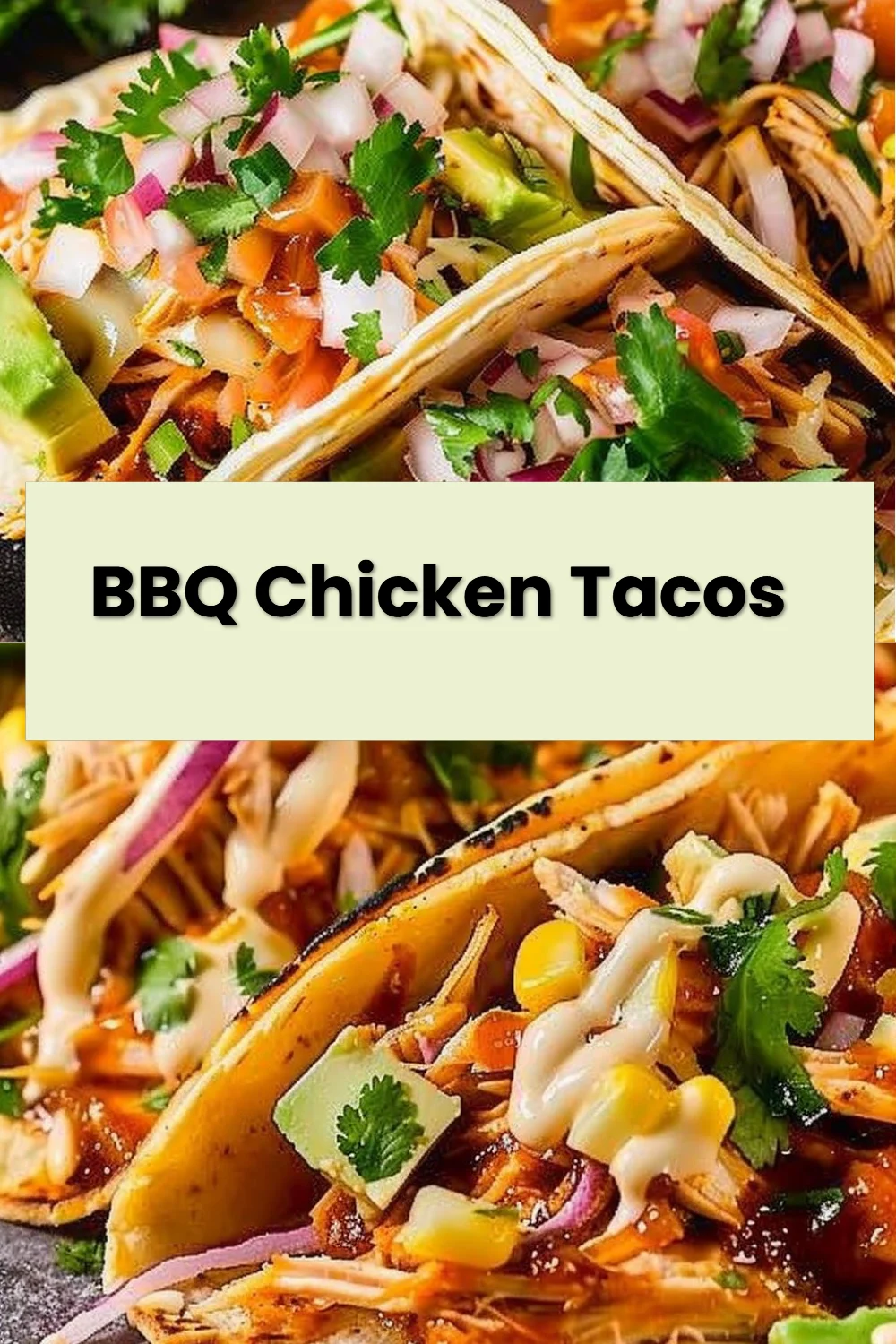 BBQ Chicken Tacos