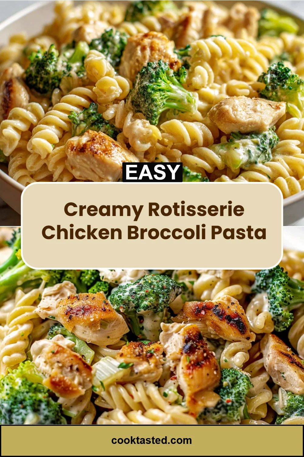 Creamy Rotisserie Chicken Broccoli Pasta