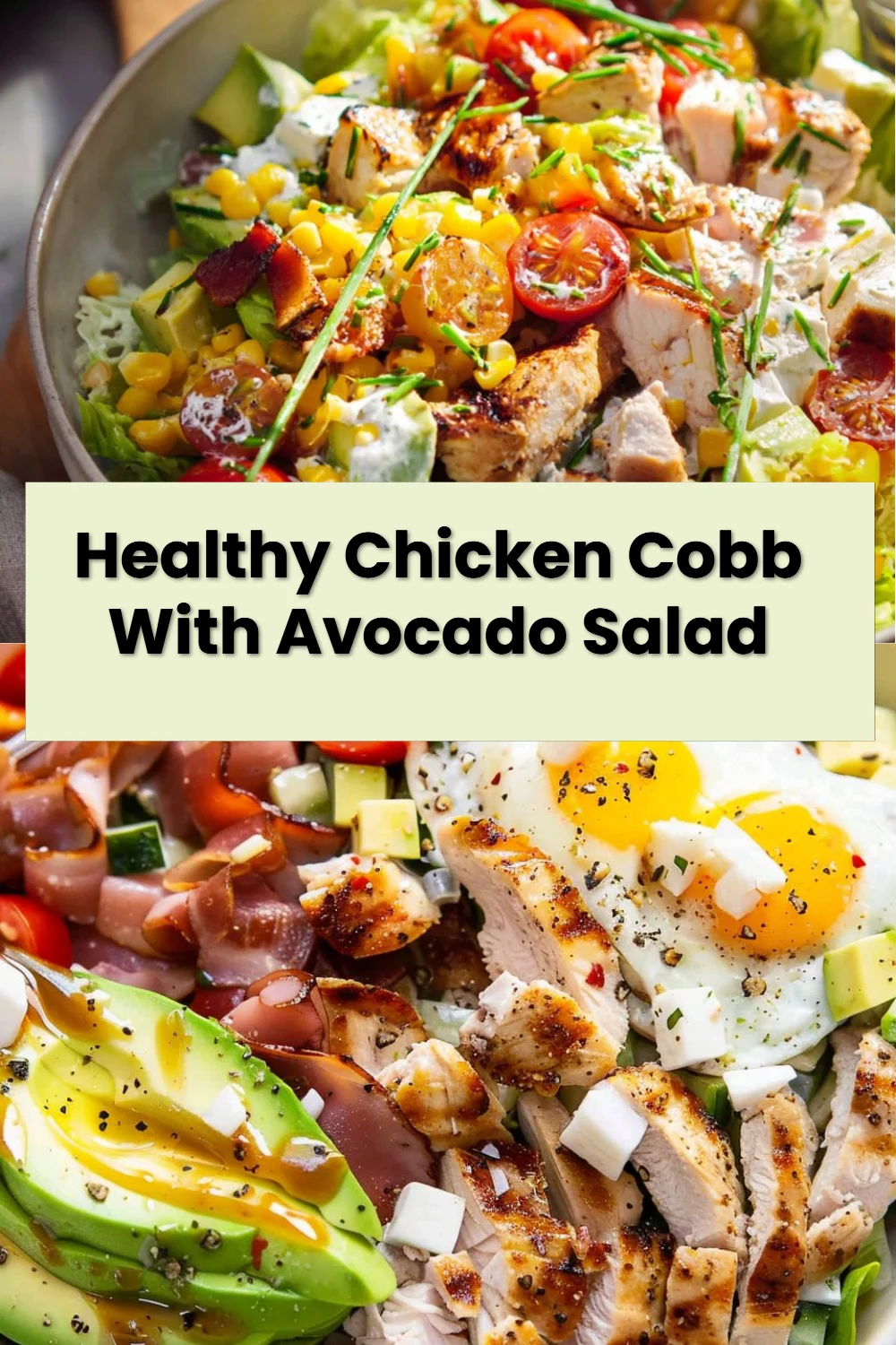 Healthy Chicken Cobb With Avocado Salad