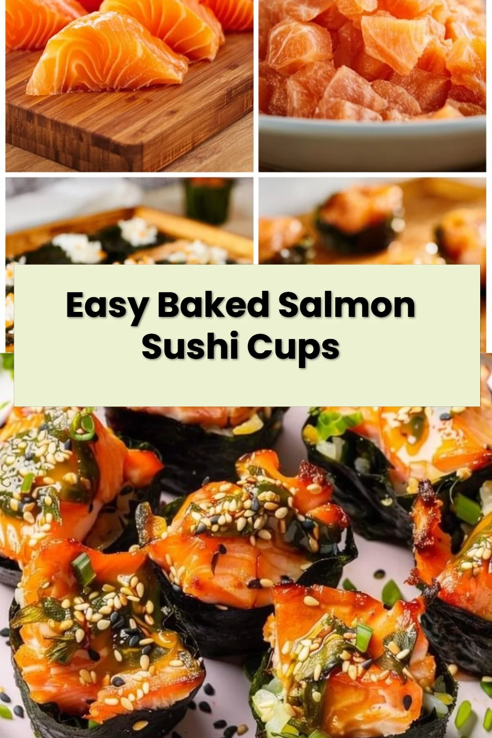 Easy Baked Salmon Sushi Cups