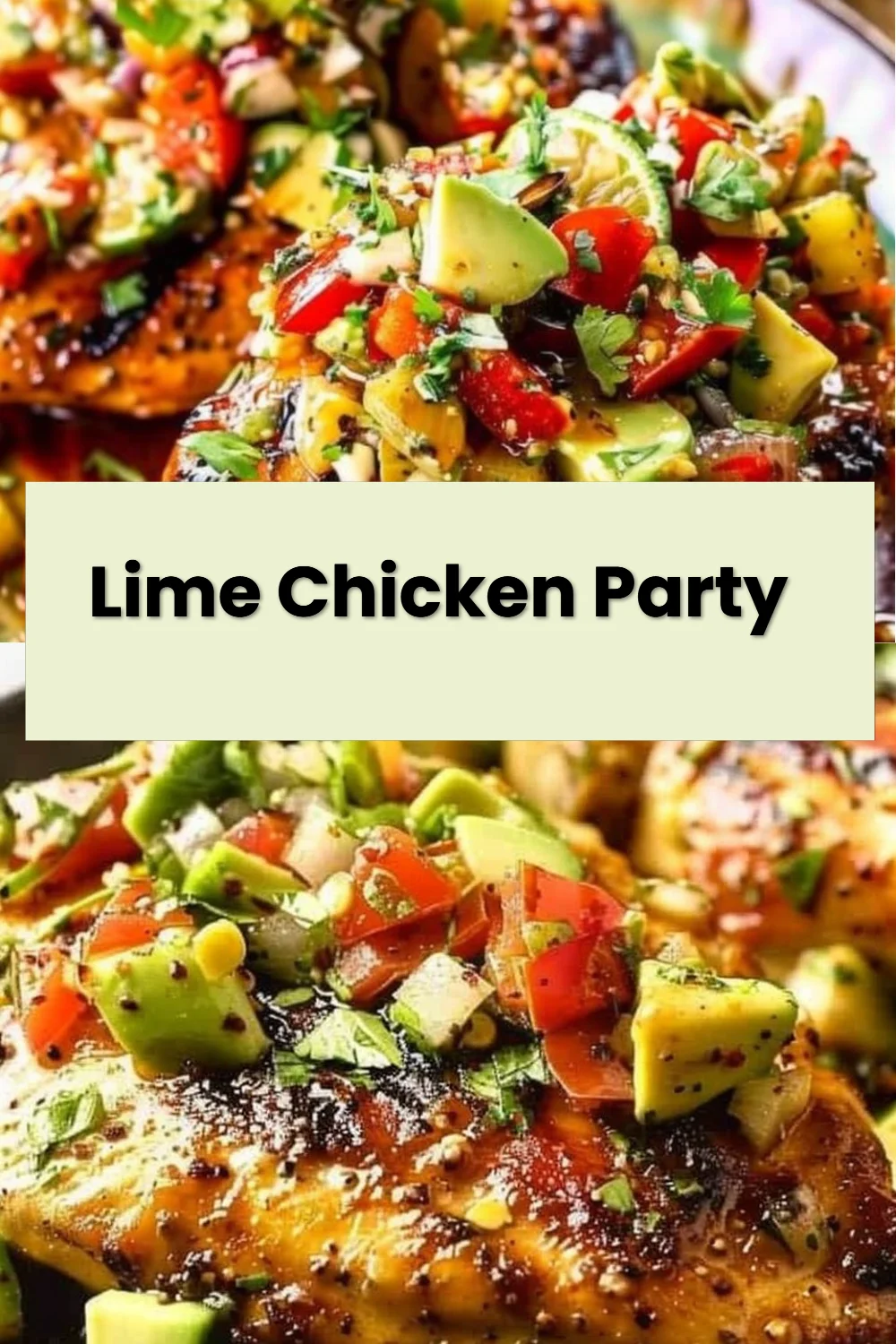 Lime Chicken Party