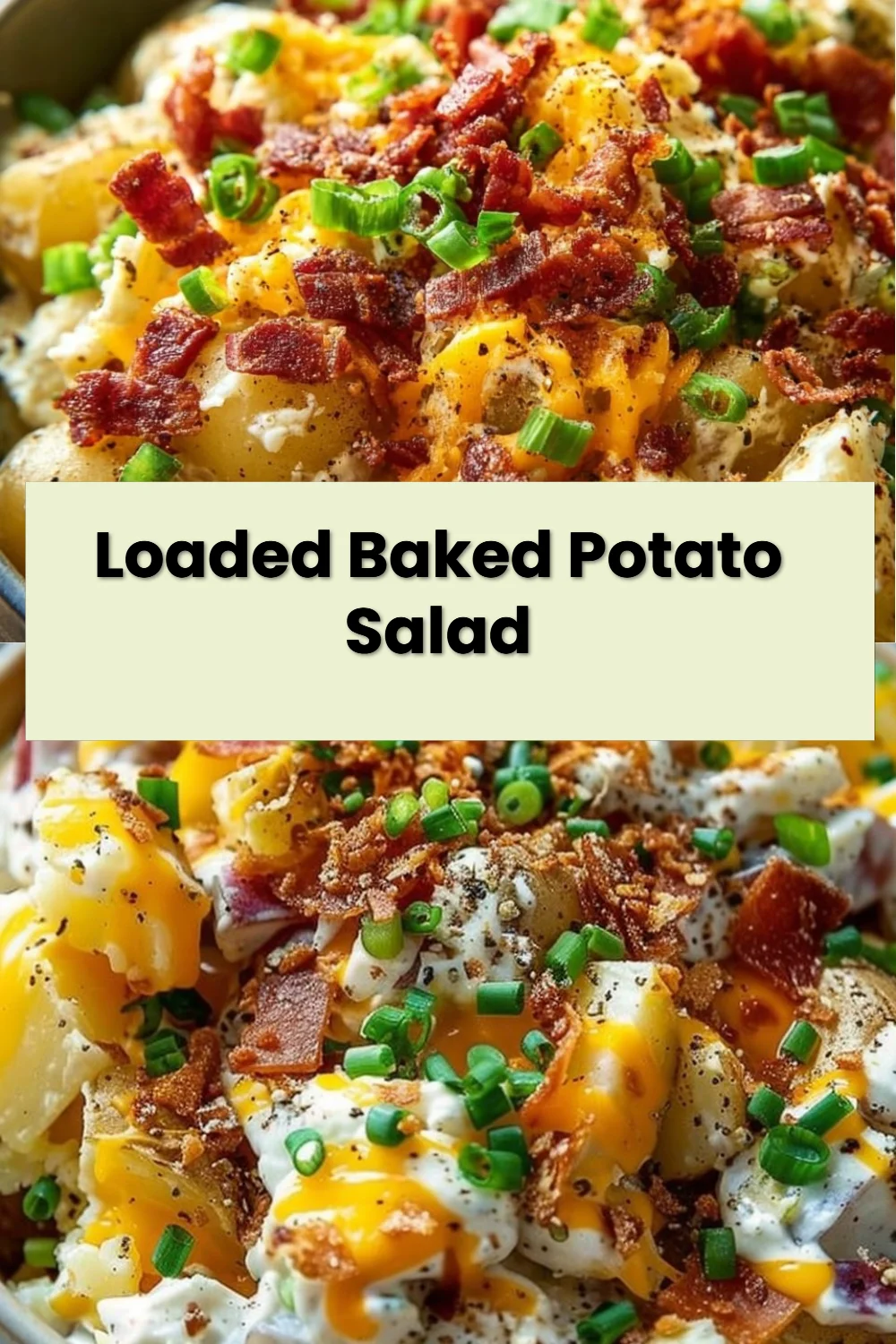 Loaded Baked Potato Salad