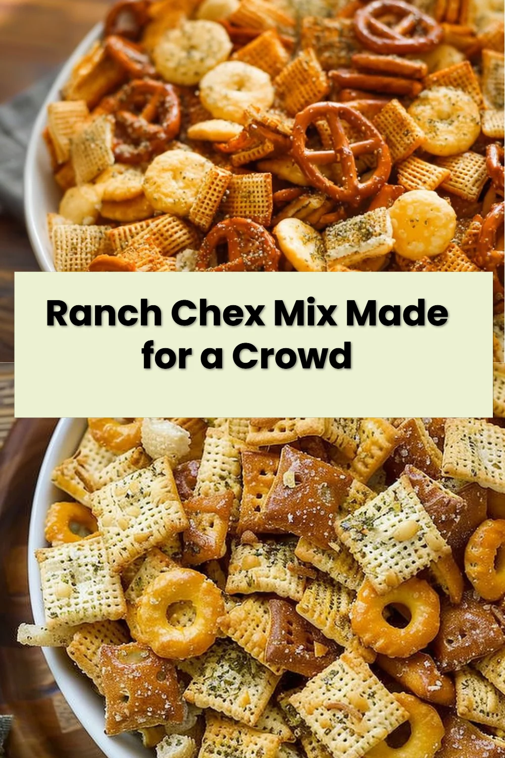 Ranch Chex Mix Made for a Crowd